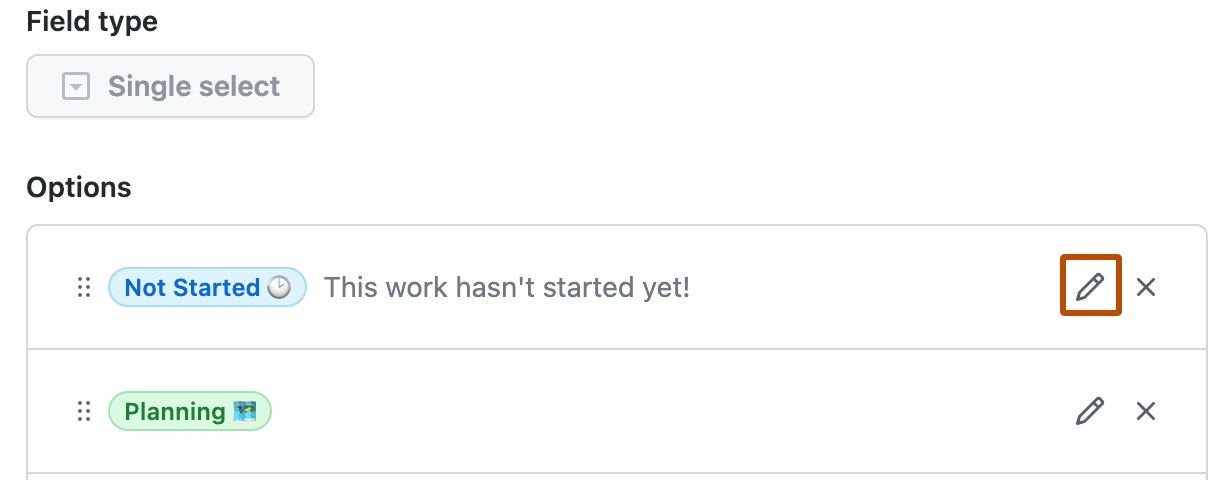Screenshot of the single select options. The pencil icon, by one of the options, is highlighted with an orange outline.