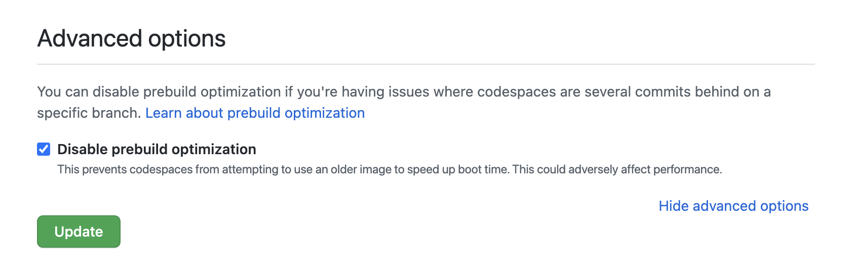 Screenshot of the "Advanced options" settings. The checkbox labeled "Disable prebuild optimization" is selected. Under this is the "Update" button.